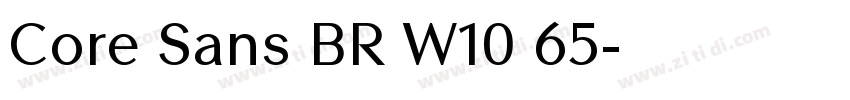 Core Sans BR W10 65字体转换 Core Sans BR W10 65字体转换